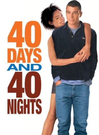 40 Days and 40 Nights 