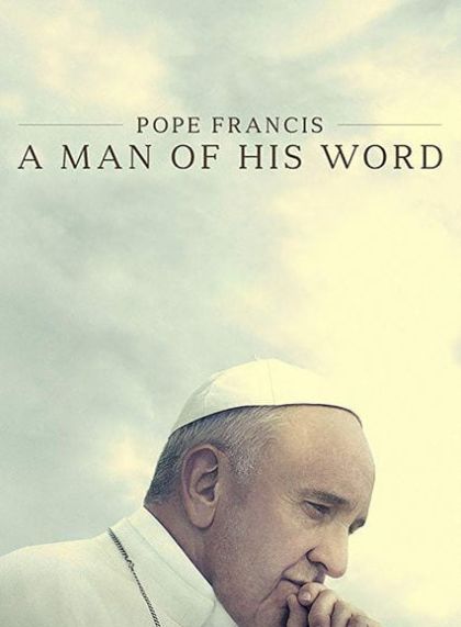 Pope Francis: A Man of His Word