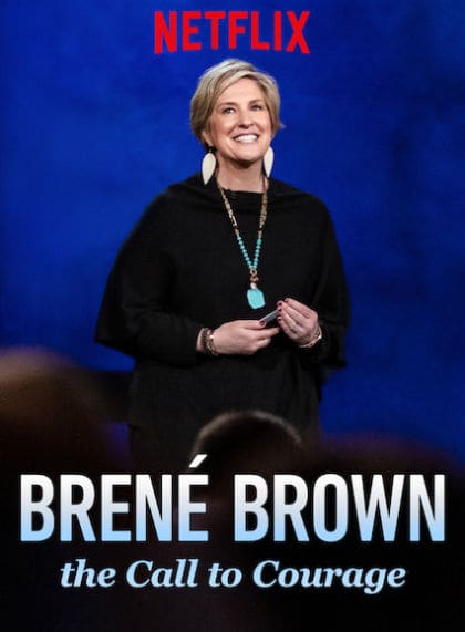 Brené Brown: The Call to Courage