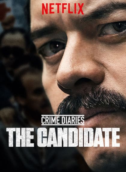 Crime Diaries: The Candidate (Historia de un crimen: Colosio