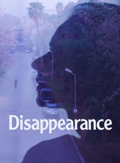 Disappearance/Ekhtefa