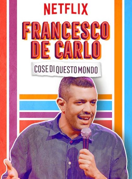 Francesco De Carlo: Cose di Questo Mondo