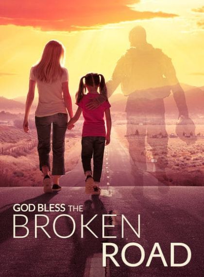 God Bless the Broken Road