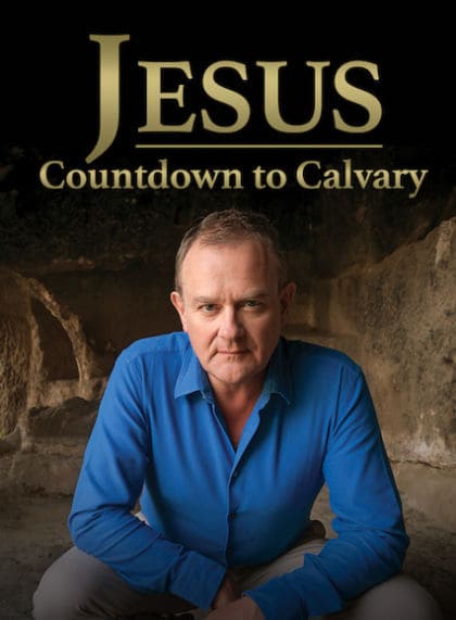 Jesus: Countdown to Calvary