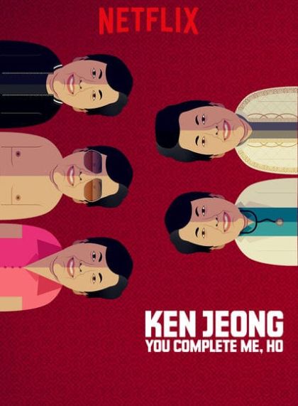 Ken Jeong: You Complete Me, Ho