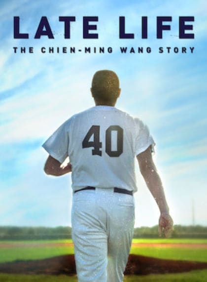 Late Life: The Chien-Ming Wang Story