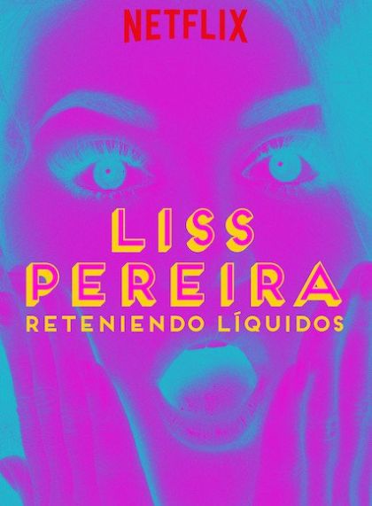 Liss Pereira: Reteniendo liquidos