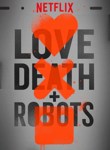 Love, Death, Robots