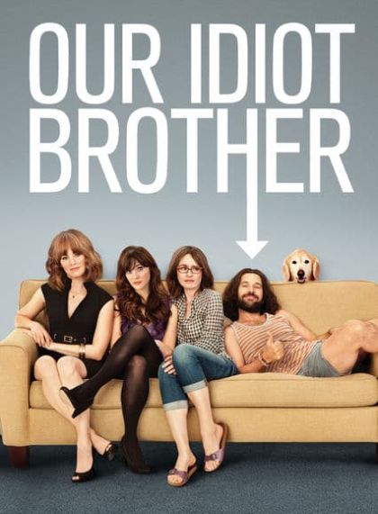 Our Idiot Brother
