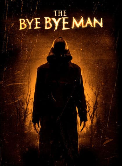 The Bye Bye Man