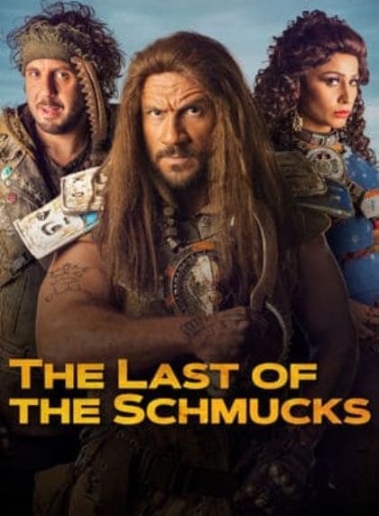 The Last of the Schmucks