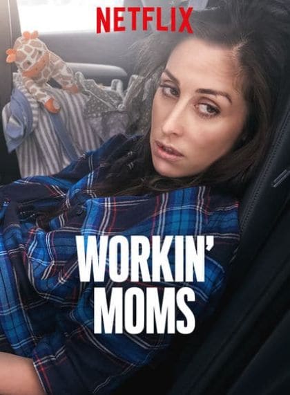 Workin’ Moms