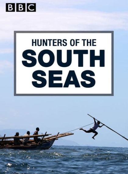 Hunters of the South Seas