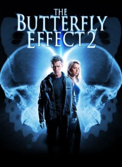 The Butterfly Effect 2