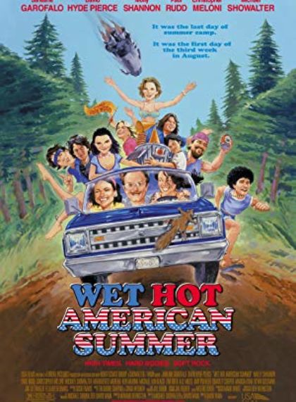Wet Hot American Summer