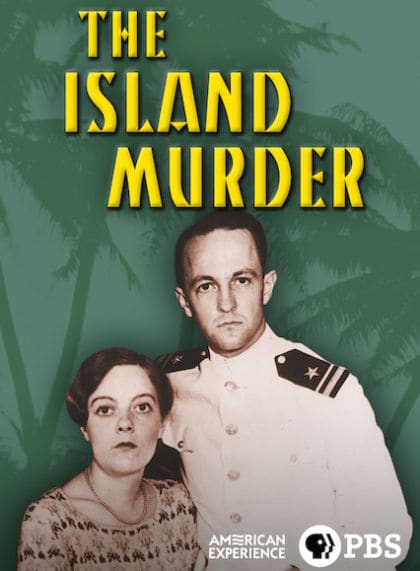 American Experience: The Island Murder