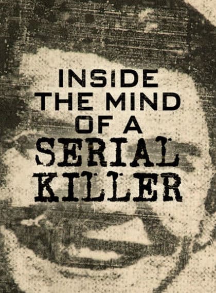 Inside the Mind of A Serial Killer (Season 2)