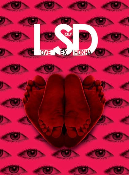 LSD: Love, Sex Aur Dhokha 