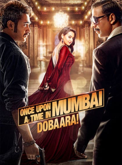 Once Upon a Time in Mumbai Dobaara!