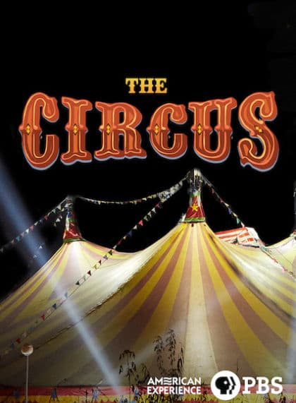 American Experience: The Circus