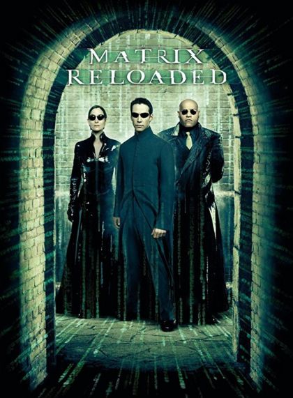 The Matrix Reloaded