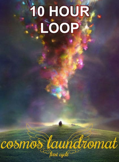 Cosmos Laundromat 10 Hour Loop