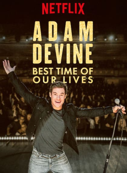 Adam Devine: Best Time of Our Lives