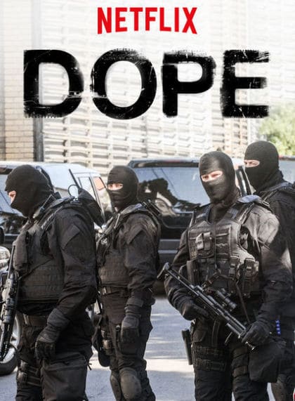 Dope (Season 3)