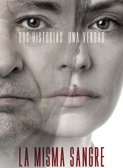 La Misma Sangre/Blood Will Tell