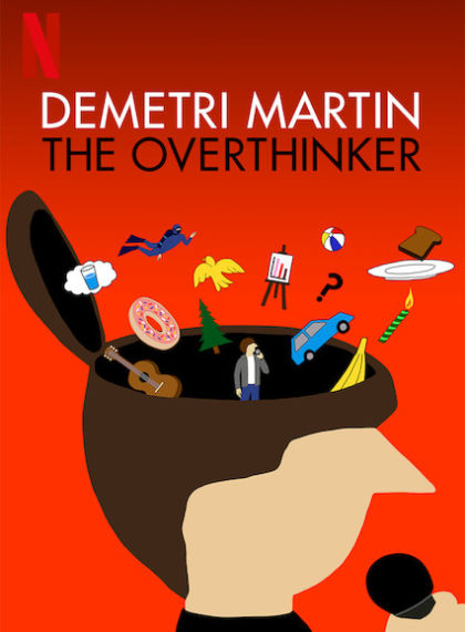Demetri Martin: The Overthinker
