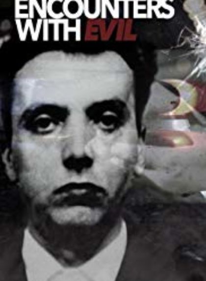 Encounters with Evil