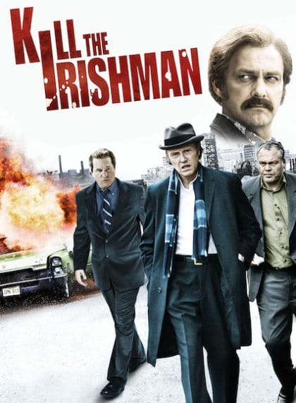 Kill the Irishman 