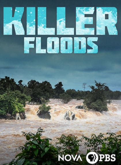 NOVA: Killer Floods