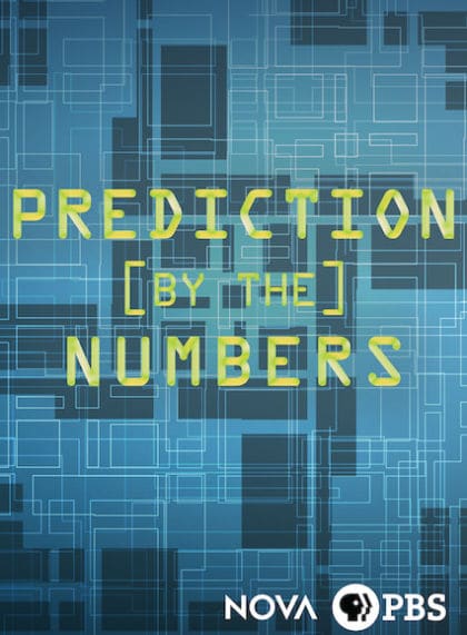 NOVA: Prediction by the Numbers