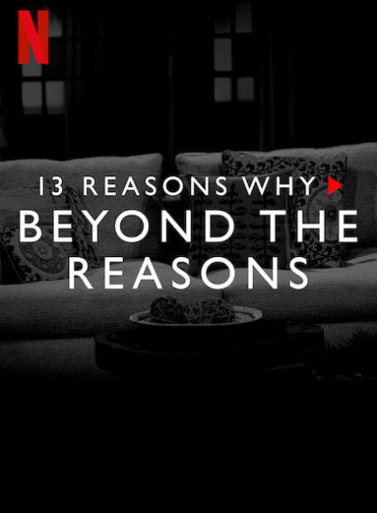 13 Reasons Why: Beyond the Reasons (Season 2)