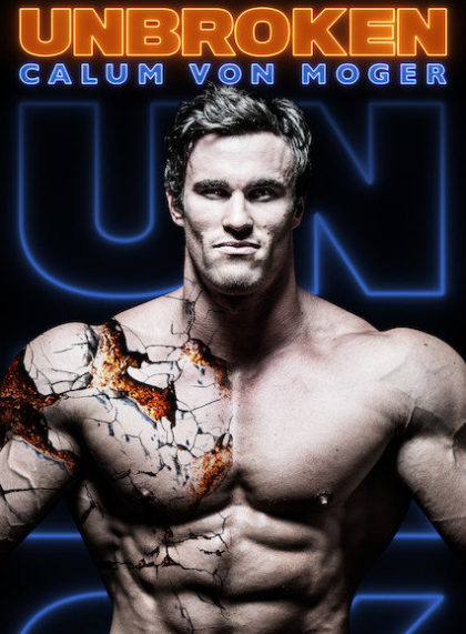 Calum von Moger: Unbroken