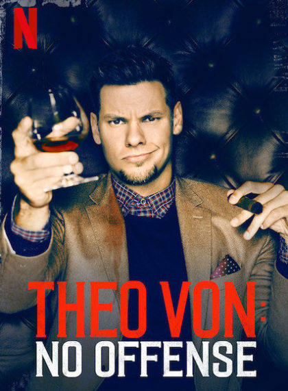 Theo Von: No Offense
