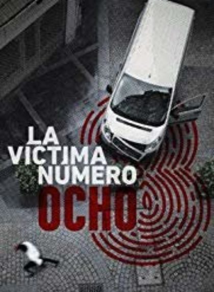 Victim Number 8/La víctima número 8