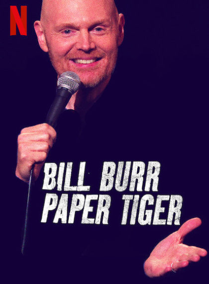 Bill Burr: Paper Tiger