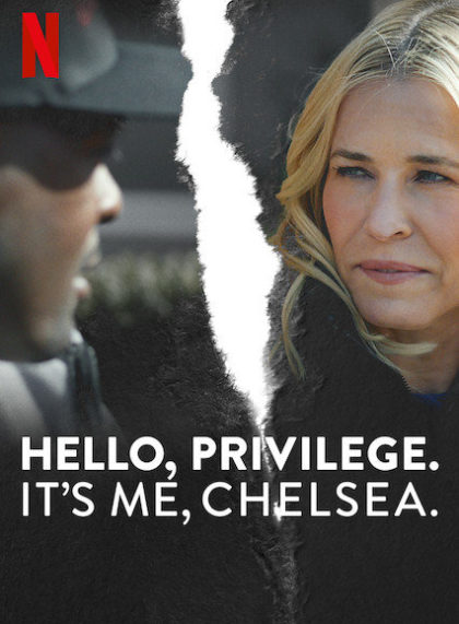 Hello, Privilege. It’s Me, Chelsea