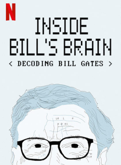 Inside Bill’s Brain: Decoding Bill Gates