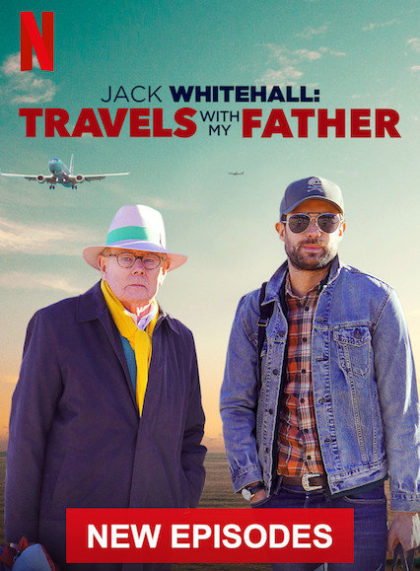 Jack Whitehall: Travels with My Father