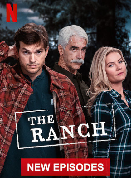 The Ranch (Part 7)