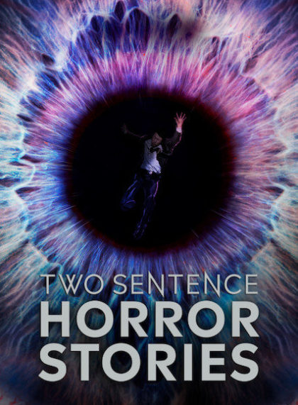 Two Sentence Horror Stories