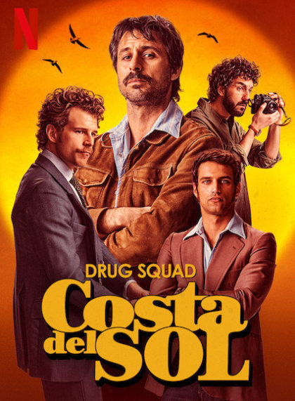 Drug Squad: Costa del Sol (Brigada Costa del Sol)