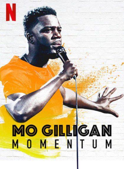 Mo Gilligan: Momentum