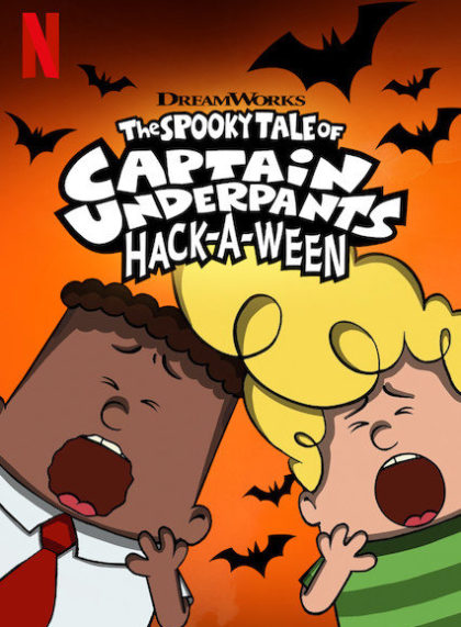 The Spooky Tale of Captain Underpants Hack-a-ween