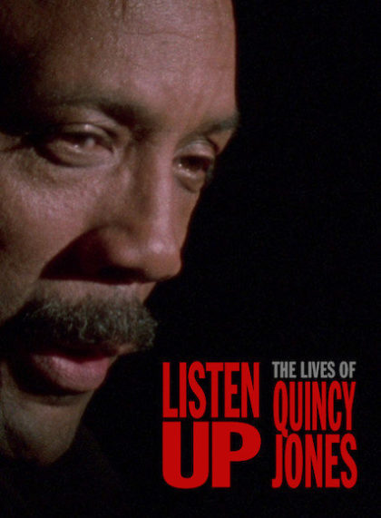 Listen Up! The Lives of Quincy Jones