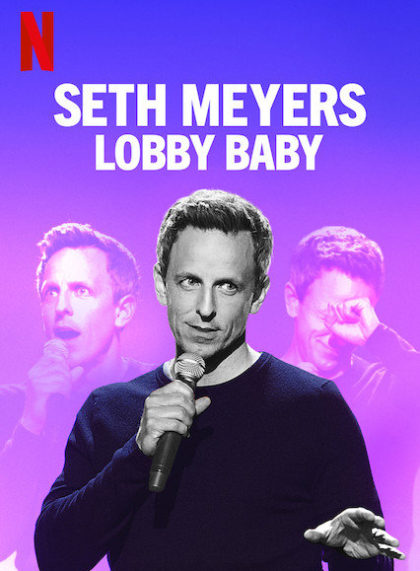 Seth Meyers: Lobby Baby