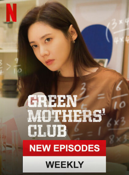 Green Mothers’ Club (Season 1 – New Episodes Weekly)